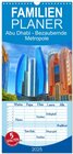 Buchcover Familienplaner 2025 - Abu Dhabi - Bezaubernde Metropole mit 5 Spalten (Wandkalender, 21 x 45 cm) CALVENDO