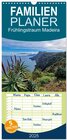 Buchcover Familienplaner 2025 - Frühlingstraum Madeira mit 5 Spalten (Wandkalender, 21 x 45 cm) CALVENDO