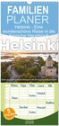 Buchcover Familienplaner 2025 - Helsinki - Eine wunderschöne Reise in die finnische Hauptstadt. mit 5 Spalten (Wandkalender, 21 x 