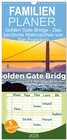 Buchcover Familienplaner 2025 - Golden Gate Bridge - Das berühmte Wahrzeichen von San Francisco. mit 5 Spalten (Wandkalender, 21 x