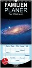 Buchcover Familienplaner 2025 - Der Weltraum. Spektakuläre Gasnebel und Galaxien mit 5 Spalten (Wandkalender, 21 x 45 cm) CALVENDO