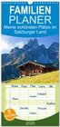 Buchcover Familienplaner 2025 - Meine schönsten Plätze im Salzburger Land mit 5 Spalten (Wandkalender, 21 x 45 cm) CALVENDO