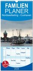 Buchcover Familienplaner 2025 - Nordseefeeling - Cuxhaven mit 5 Spalten (Wandkalender, 21 x 45 cm) CALVENDO