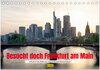Buchcover Besucht doch Frankfurt am Main (Tischkalender 2025 DIN A5 quer), CALVENDO Monatskalender