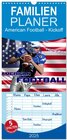 Buchcover Familienplaner 2025 - American Football - Kickoff mit 5 Spalten (Wandkalender, 21 x 45 cm) CALVENDO