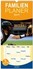 Buchcover Familienplaner 2025 - Kultsport Baseball mit 5 Spalten (Wandkalender, 21 x 45 cm) CALVENDO