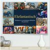 Buchcover Elefantastisch (hochwertiger Premium Wandkalender 2025 DIN A2 quer), Kunstdruck in Hochglanz