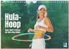 Buchcover Hula-Hoop: Spaß, Sport und Fitness mit Hula Hoop Reifen (Wandkalender 2025 DIN A4 quer), CALVENDO Monatskalender