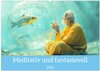 Buchcover Meditativ und fantasievoll (Wandkalender 2025 DIN A2 quer), CALVENDO Monatskalender