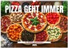 Buchcover Pizza geht immer - Zu jeder Jahreszeit (Wandkalender 2025 DIN A3 quer), CALVENDO Monatskalender