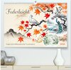 Buchcover Federleicht - Vogelwelt im Stile asiatischer Tuschmalerei (hochwertiger Premium Wandkalender 2025 DIN A2 quer), Kunstdru