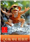 Buchcover Quak mal rüber - ein Jahr voller Frösche (Wandkalender 2026 DIN A4 hoch), CALVENDO Monatskalender