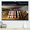 Buchcover Wein & Architektur 2026 (hochwertiger Premium Wandkalender 2026 DIN A2 quer), Kunstdruck in Hochglanz
