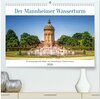 Buchcover Der Mannheimer Wasserturm (hochwertiger Premium Wandkalender 2026 DIN A2 quer), Kunstdruck in Hochglanz