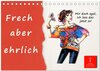 Buchcover Frech aber ehrlich (Tischkalender 2026 DIN A5 quer), CALVENDO Monatskalender