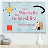 Buchcover Von Wortwitz bis Geistesblitz - immer originell (hochwertiger Premium Wandkalender 2026 DIN A2 quer), Kunstdruck in Hoch