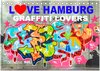 Buchcover LOVE HAMBURG - GRAFFITI LOVERS (Tischkalender 2026 DIN A5 quer), CALVENDO Monatskalender
