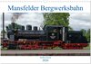 Buchcover Mansfelder Bergwerksbahn (Wandkalender 2026 DIN A3 quer), CALVENDO Monatskalender