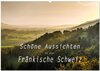 Buchcover Schöne Aussichten in die Fränkische Schweiz (Wandkalender 2026 DIN A2 quer), CALVENDO Monatskalender