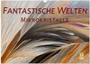 Buchcover Fantastische Welten Mikrokristalle (Wandkalender 2026 DIN A3 quer), CALVENDO Monatskalender