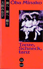 Buchcover Tanze, Schneck, tanz