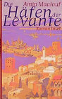 Buchcover Die Häfen der Levante