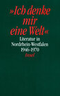 Buchcover Literatur in den Rheinlanden und in Westfalen – Literatur in Nordrhein-Westfalen. Texte aus hundert Jahren in vier Bände