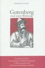 Buchcover Gutenberg und seine Wirkung