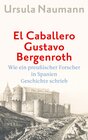 Buchcover El Caballero Gustavo Bergenroth.