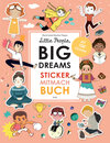 Buchcover Little People, Big Dreams: Sticker-Mitmach-Buch