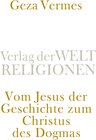 Buchcover Vom Jesus der Geschichte zum Christus des Dogmas