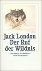 Buchcover Der Ruf der Wildnis und andere Erzählungen