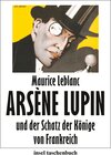 Buchcover Arsène Lupin und der Schatz der Könige von Frankreich