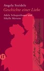 Buchcover Geschichte einer Liebe: Adele Schopenhauer und Sibylle Mertens