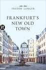 Buchcover Frankfurt's New Old Town