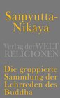 Buchcover Samyutta-Nikāya - Die gruppierte Sammlung der Lehrreden des Buddha