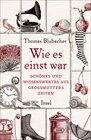 Buchcover Wie es einst war