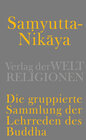 Buchcover Samyutta-Nikaya - Die gruppierte Sammlung der Lehrreden des Buddha