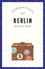 Buchcover Berlin Travel Guide FAVOURITE PLACES
