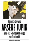 Buchcover Arsène Lupin und der Schatz der Könige von Frankreich