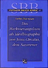Buchcover Das Markusevangelium als Idealbiographie von Jesus Christus, dem Nazarener