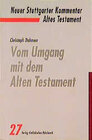 Buchcover Vom Umgang mit dem Alten Testament