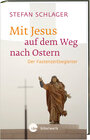 Buchcover Mit Jesus auf dem Weg nach Ostern