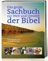 Buchcover Das große Sachbuch zur Welt und Umwelt der Bibel