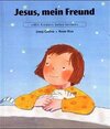 Buchcover Mit Kindern beten lernen / Jesus, mein Freund