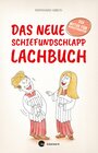 Buchcover Das neue Schiefundschlapplachbuch