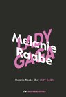 Buchcover Melanie Raabe über Lady Gaga