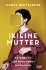 Buchcover (K)eine Mutter