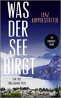 Buchcover Was der See birgt