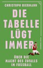 Buchcover Die Tabelle lügt immer